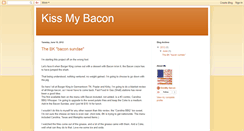 Desktop Screenshot of kissmybacon.blogspot.com