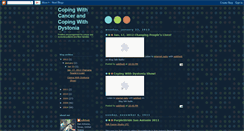 Desktop Screenshot of copingwithcancerandcopingwithdystonia.blogspot.com