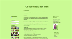 Desktop Screenshot of chooserawnotwar.blogspot.com