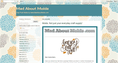 Desktop Screenshot of madaboutmolds.blogspot.com