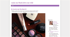 Desktop Screenshot of makemeblushdrivemewild.blogspot.com