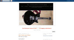 Desktop Screenshot of elcheapoguitars.blogspot.com