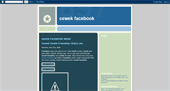 Desktop Screenshot of cewefacebook.blogspot.com