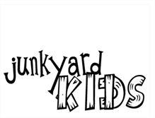 Tablet Screenshot of junkyardkids.blogspot.com