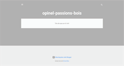 Desktop Screenshot of opinel-passions-bois.blogspot.com