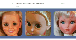 Desktop Screenshot of dollsandprettythings.blogspot.com