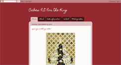 Desktop Screenshot of cakesfitfortheking.blogspot.com