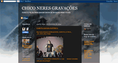 Desktop Screenshot of chico-neres-gravacoes.blogspot.com