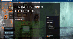 Desktop Screenshot of centrohistoricoteotihuacan.blogspot.com