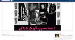 Desktop Screenshot of flatsandfrappuccinos.blogspot.com