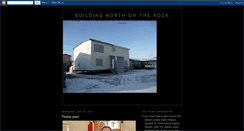 Desktop Screenshot of buildingnorthontherock.blogspot.com