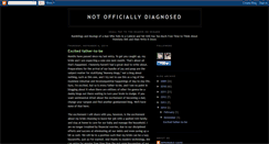 Desktop Screenshot of notofficiallydiagnosed.blogspot.com