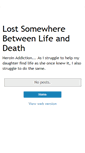 Mobile Screenshot of lostsomewherebetweenlifeanddeath.blogspot.com