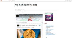 Desktop Screenshot of niemamczasunablog.blogspot.com