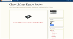 Desktop Screenshot of ciscolinksyse4200router.blogspot.com