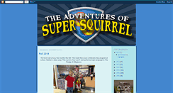 Desktop Screenshot of adventuresofsupersquirrel.blogspot.com