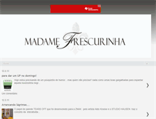 Tablet Screenshot of madamefrescurinha.blogspot.com