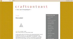 Desktop Screenshot of craftsontoast.blogspot.com