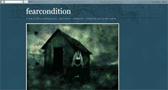 Desktop Screenshot of fearcondition.blogspot.com