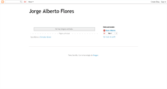 Desktop Screenshot of jorgealbertoflores.blogspot.com