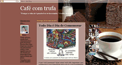 Desktop Screenshot of cafecomtrufa.blogspot.com