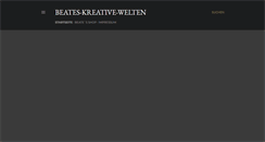 Desktop Screenshot of beates-kreative-welten.blogspot.com