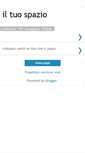 Mobile Screenshot of il-tuo-spazio.blogspot.com