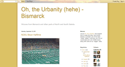 Desktop Screenshot of bismarckurbanity.blogspot.com