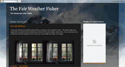 Desktop Screenshot of fairweatherfisher.blogspot.com