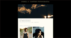 Desktop Screenshot of fideljcastro-fotografia.blogspot.com