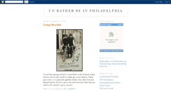 Desktop Screenshot of idratherbeinphiladelphia.blogspot.com