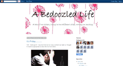 Desktop Screenshot of bedoozledlife.blogspot.com