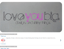 Tablet Screenshot of love-you-big.blogspot.com