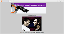 Desktop Screenshot of futbolnoessolocosadehombres.blogspot.com