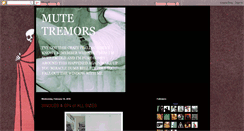 Desktop Screenshot of mutetremors.blogspot.com