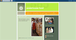 Desktop Screenshot of powerhousefood.blogspot.com