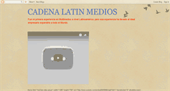 Desktop Screenshot of cadenalatinoamericanademedios.blogspot.com