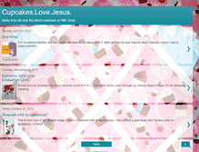 Tablet Screenshot of lovecupcakesandjesus.blogspot.com