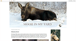 Desktop Screenshot of mooseinmyyard.blogspot.com