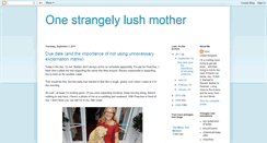 Desktop Screenshot of onestrangelylushmother.blogspot.com