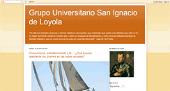 Desktop Screenshot of grupouniversitariosanignaciodeloyola.blogspot.com