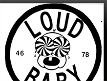 Tablet Screenshot of loudbabysounds.blogspot.com