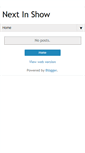 Mobile Screenshot of nextinshow.blogspot.com