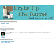 Tablet Screenshot of fryinupthebacon.blogspot.com