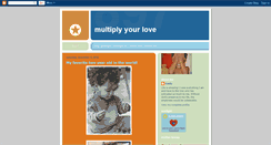 Desktop Screenshot of multiplyyourlove.blogspot.com