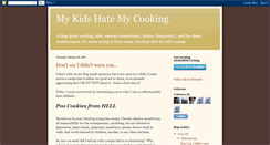 Desktop Screenshot of mykidshatemycooking.blogspot.com