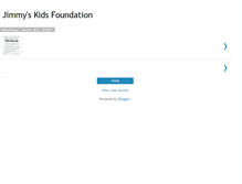 Tablet Screenshot of jimmyskidsfoundation.blogspot.com