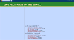 Desktop Screenshot of livetotalsportsoftheworld.blogspot.com