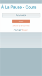 Mobile Screenshot of alapause-cours.blogspot.com