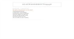 Desktop Screenshot of alaynagodbout69938.blogspot.com